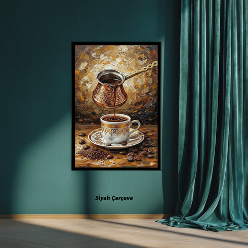 Türk Kahvesi Ritüeli Yağlı Boya Sanat Baskısı, Cezveden Fincana Akan Kahve ile Geleneksel ve Sıcak Duvar Dekoru