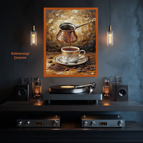 Türk Kahvesi Ritüeli Yağlı Boya Sanat Baskısı, Cezveden Fincana Akan Kahve ile Geleneksel ve Sıcak Duvar Dekoru