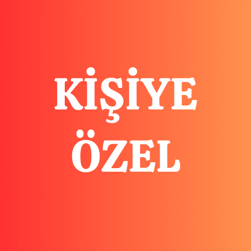 Kişiye Özel